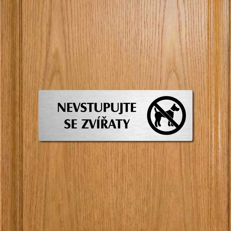 Nevstupujte se zvířaty, 200x66mm, zlatá popiska s okrasným rámečkem  